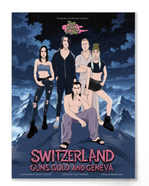 The Gold Coast™ Episode I: Guns, Gold and Geneva